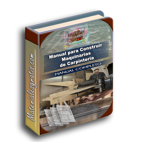 Manual para construcción de maquinaria de Carpintería
